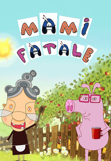 Mami Fatale - serial dla dzieci Mami Fatale - serial dla dzieci