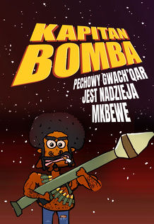 Kapitan Bomba - Pechowy, Jest nadzieja, Mkbewe Kapitan Bomba - Pechowy, Jest nadzieja, Mkbewe