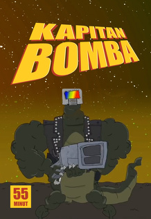 Kapitan Bomba - 4 dyżur, L.P.G., Skurwodaktyl, Strzeż się Mikojaja, Król cygański, Brat Modest Kapitan Bomba - 4 dyżur, L.P.G., Skurwodaktyl, Strzeż się Mikojaja, Król cygański, Brat Modest