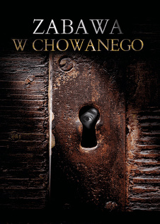 ZABAWA W CHOWANEGO (2020) - cały film braci Sekielskich ZABAWA W CHOWANEGO (2020) - cały film braci Sekielskich