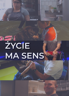 Życie ma sens - program online Życie ma sens - program online