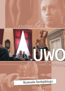 UWOdziciele (2010) - film dokumentalny UWOdziciele (2010) - film dokumentalny