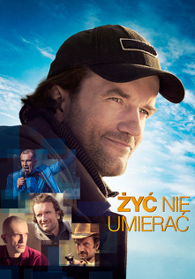 Żyć nie umierać (2015) Cały film PL Żyć nie umierać (2015) Cały film PL