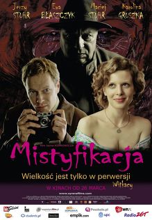 Mistyfikacja (2010) Cały film PL Mistyfikacja (2010) Cały film PL