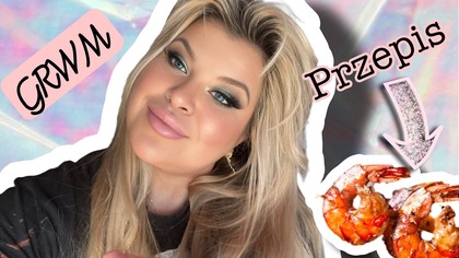 SUNDAY GRWM+ MAKARON Z KREWETKAMI
