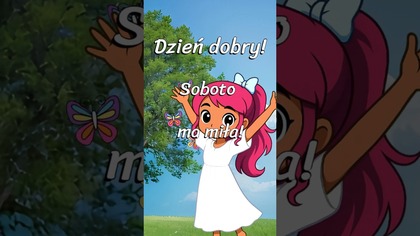 Dzień dobry soboto ma miła!  #shorts #milegodnia #dziendobry #sobota #życzenia #dc #powitanie