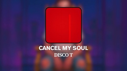 Cancel My Soul (Audio)