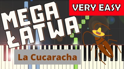 La Cucaracha - Piano Tutorial (MEGA ŁATWA wersja)  TABY I NUTY W OPISIE