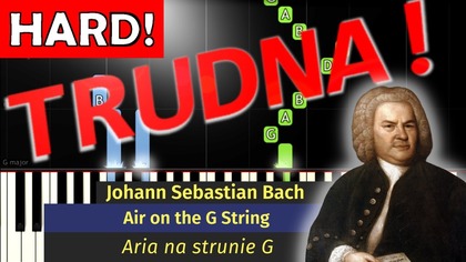 Aria na strunie G (J.  S.  Bach) - Piano Tutorial (TRUDNA! wersja)  NUTY W OPISIE