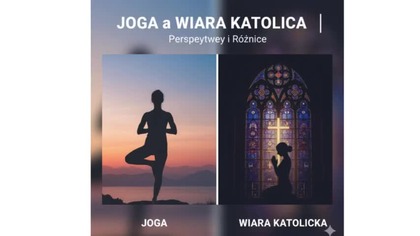 Joga: Katolickie Ostrzeżenie i Zagrożenia Duchowe