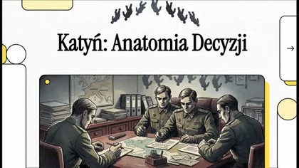 Katyń Anatomia Decyzji cz1