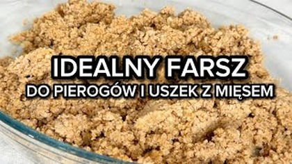Idealny farsz do pierogów i uszek z mięsem   smak jak u babci!  Prosty, domowy przepis