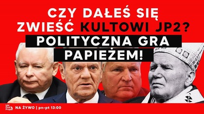 Czy dałeś się zwieść kultowi JP2? Polityczna gra papieżem! | IPP