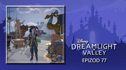 Disney - Dreamlight Valley  epizod 77