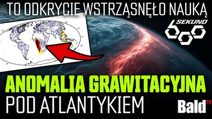 TO WSTRZĄSNĘŁO NAUKĄ! TAJEMNICA ANOMALII GRAWITACYJNEJ POD ATLANTYKIEM