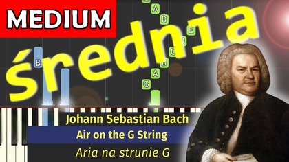 Aria na strunie G (J.  S.  Bach) - Piano Tutorial (średnia wersja)  NUTY W OPISIE