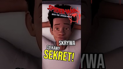 fajny sekret w Into the Spider Verse