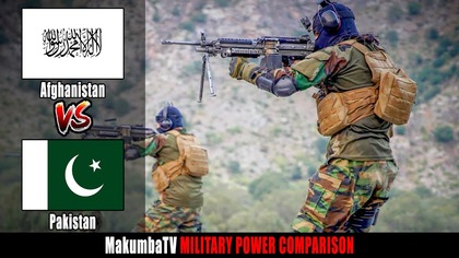 Afganistan vs Pakistan 2025 | Porównanie siły militarnej