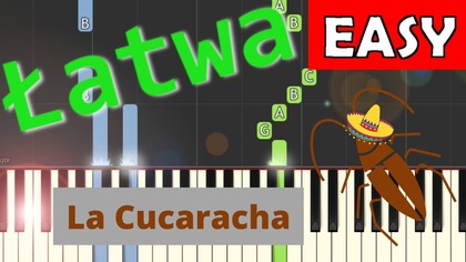 La Cucaracha - Piano Tutorial (łatwa wersja)  NUTY W OPISIE