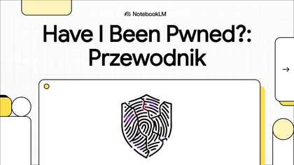 Have I Been Pwned? Kompletny Przewodnik: Jak Sprawdzić, Czy Twój E-mail i Hasła Wyciekły do Sieci