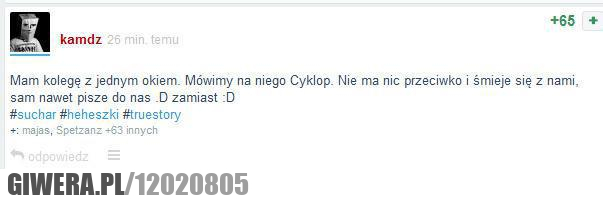 Cyklop,kolega,jedno oko,