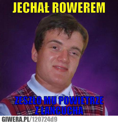 jechał,rowerem,memy,zeszło powietrze,mu.