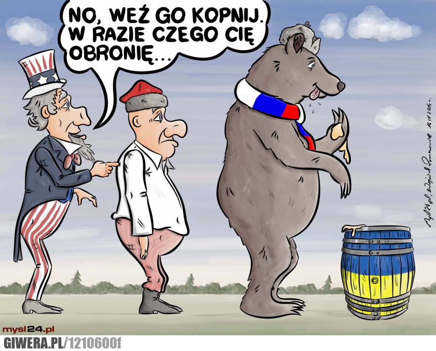 Polska,Rosja,Niedźwiedź,Ukraina,Ameryka,kopnij go,