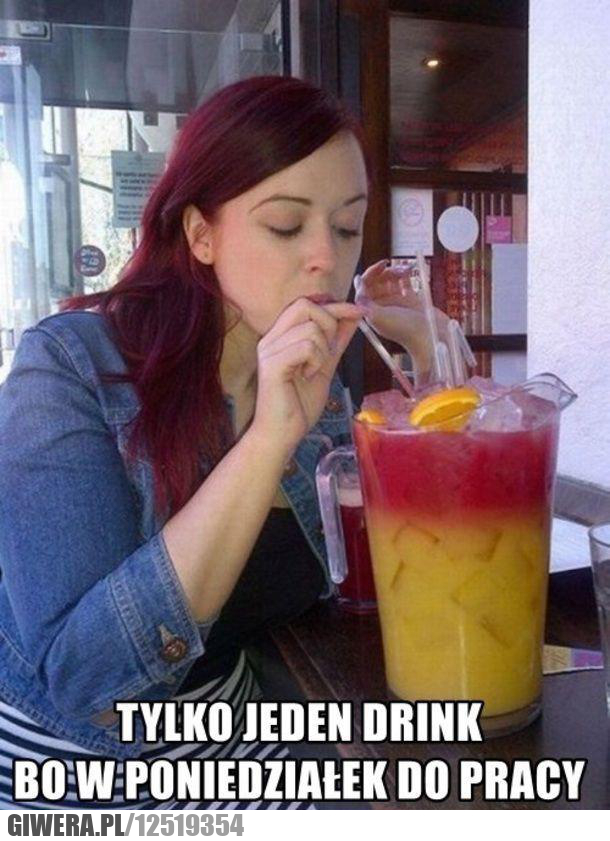 Jeden drink,drink,praca