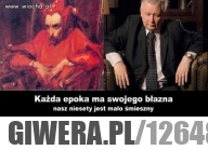 Każda epoka ma swojego błazna