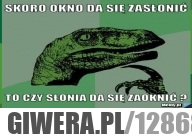 skoro okno da się zasłonić...