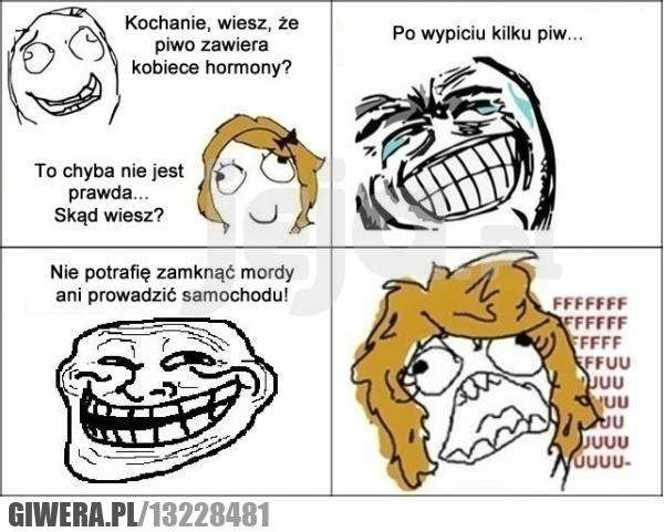 Piwo,hormony,zamknąć mordy,prowadzić