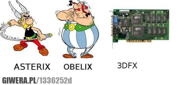 Asterix,Obelix,3DFx