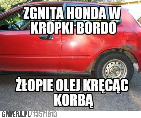 zgnita , Honda.