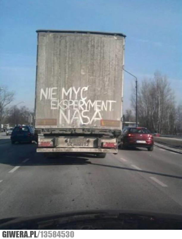 tir,nasa,nie myć