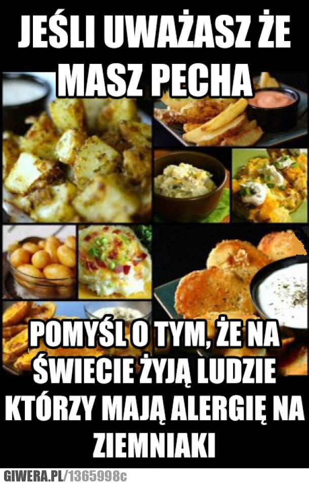 uwazasz,pech,ziemniaki