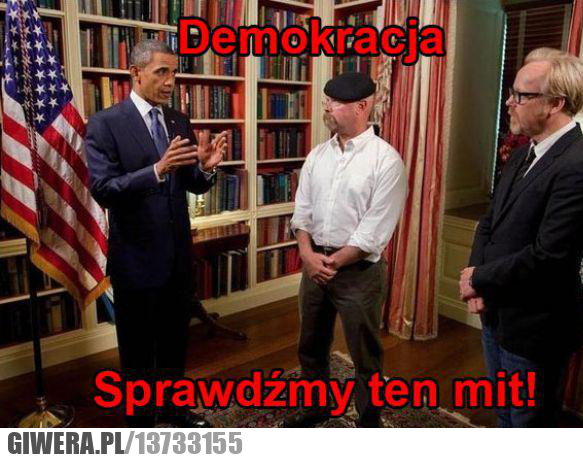 Pogromcy mitów,demokracja