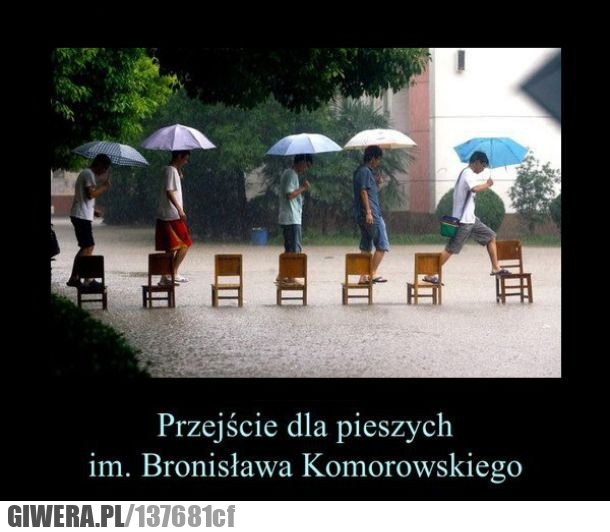 Bronisław Komorowski,Przejście dla pieszych,krzesło