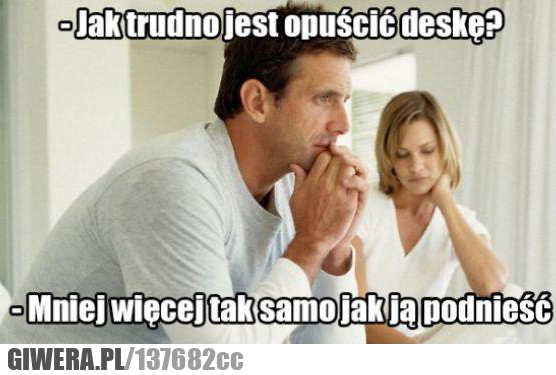 Deska,Toaleta,problemy,pierwszego świata