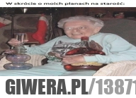 Moje plany na starość