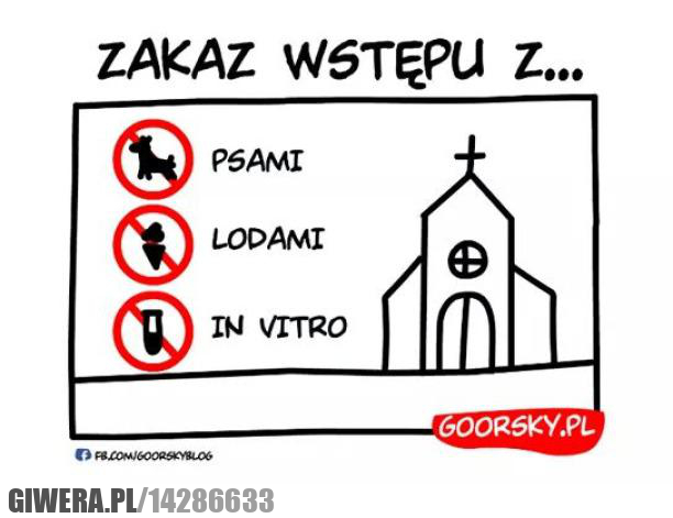 Zakaz wstępu,kościół,in vitro