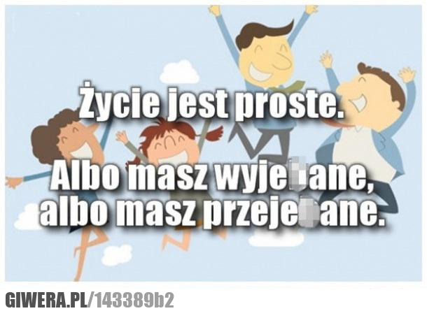 życie,proste