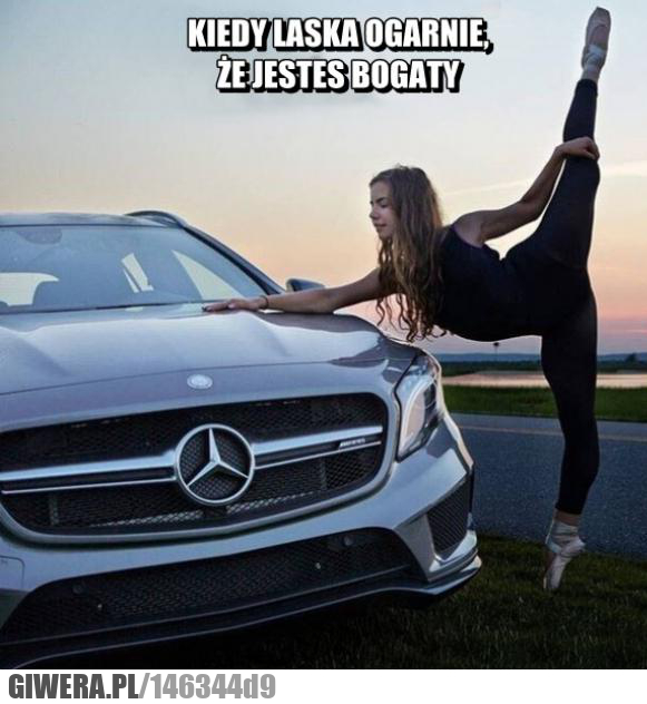 Laski,logika kobiet,bogaty,Mercedes