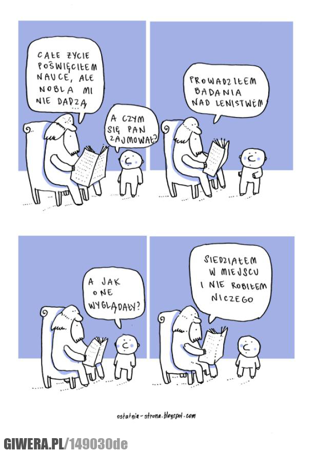 Nagroda Nobla,Lenistwo,badania