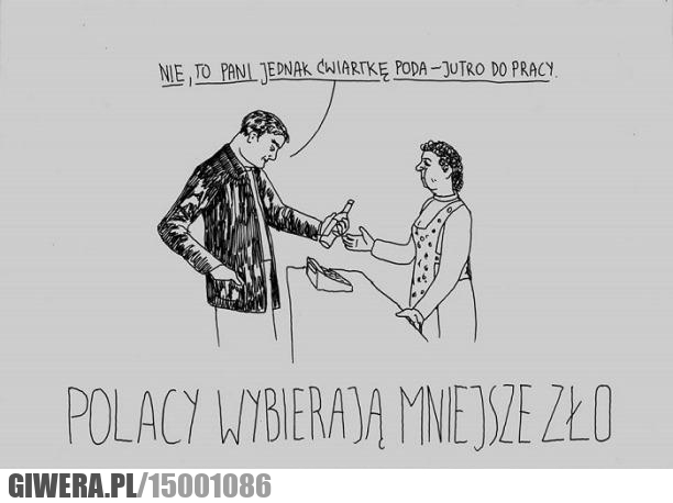 Ćwiartka,vódka,praca