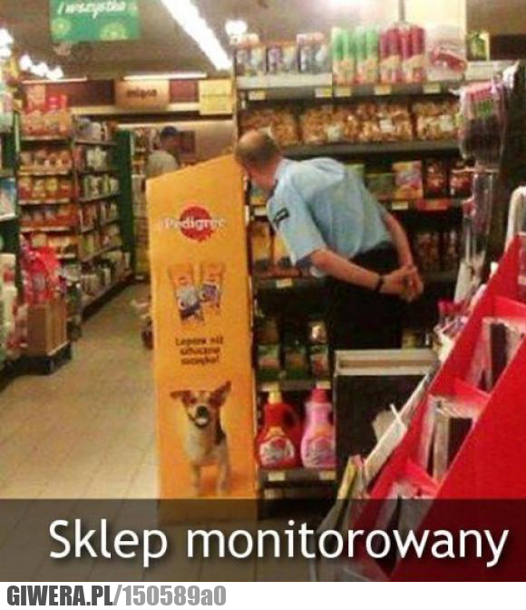 Sklep monitorowany,ochroniarz
