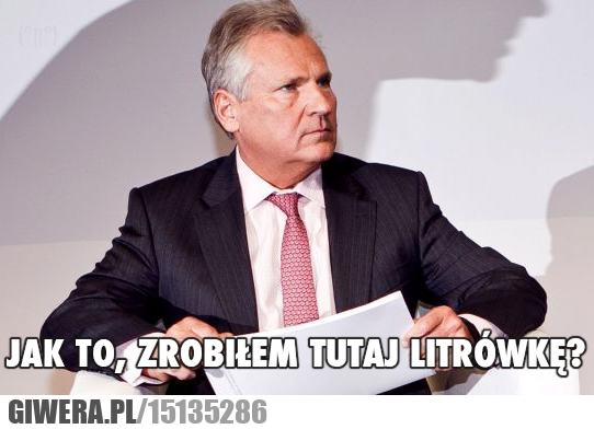 Litrówka,Kwaśniewski