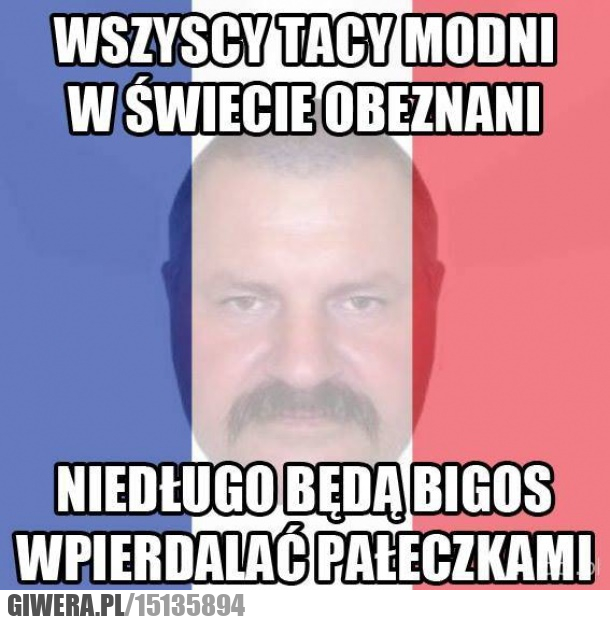 Modni,Bigos,Francja,Pray For Paris,Pałeczki