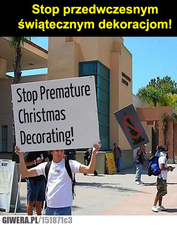 Przedwczesne dekoracje świąteczne,protest