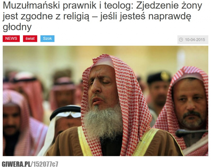 Religia pokoju,Muzułmanie,zjedzenie żony