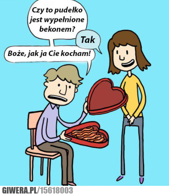 Miłość,Bekon